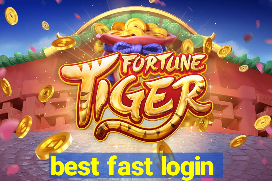 best fast login